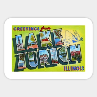 Greetings from Lake Zurich Illinois - Vintage Large Letter Postcard Sticker